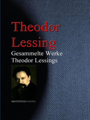 cover image of Gesammelte Werke Theodor Lessings<br>